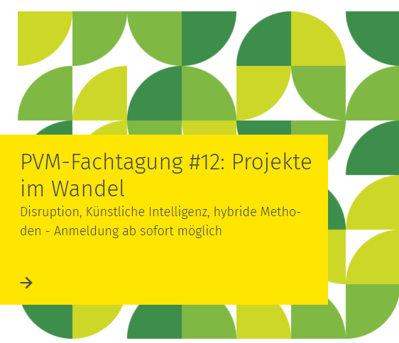 Projekte im Wandel – PVM Fachtagung